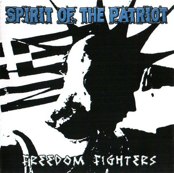 Spirit Of The Patriot "Freedom Fighters"